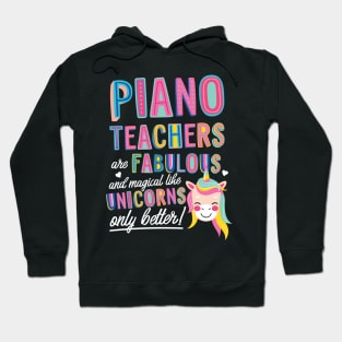 Piano Teachers are like Unicorns Gift Idea Hoodie